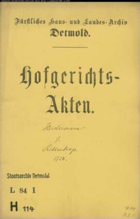 Heistermann, Amtschreiber gegen Amtmann Ribbentrop (Ribbentrup) zu Barntrup - Schuldforderung