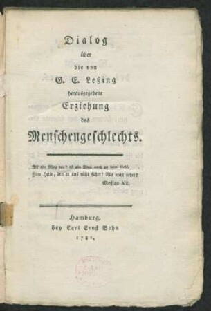 Dialog über die von G. E. Leßing herausgegebene Erziehung des Menschengeschlechts