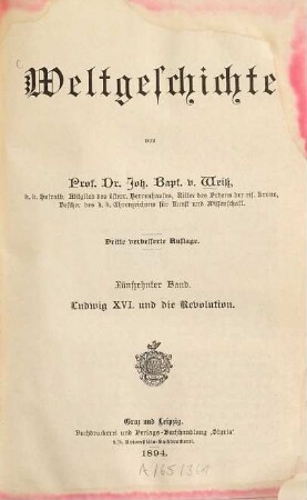 Weltgeschichte, 15. Die französische Revolution ; 1: Ludwig XVI. und die Revolution