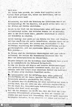 Erst wenn der letzte Baum gerodet, ...