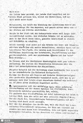 Erst wenn der letzte Baum gerodet, ...