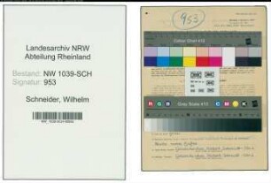 Entnazifizierung Wilhelm Schneider , geb. 19.04.1904 (Kolonnenfuehrer)