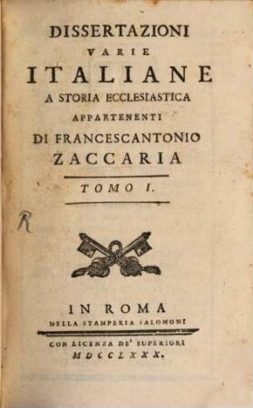 Dissertazioni Varie Italiane A Storia Ecclesiastica Appartenenti, 1