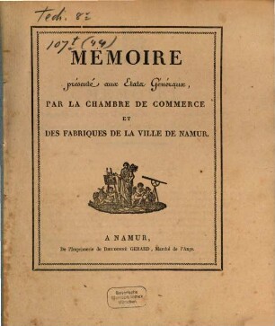 Mémoire présenté aux etats généraux