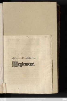 Militair-Consistorial-Reglement : [So geschehen und gegeben Cölln an der Spree den 29. April 1711.]