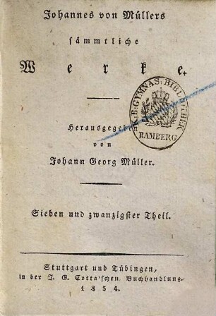 Johannes von Müllers sämmtliche Werke, 27. Historische Kritik