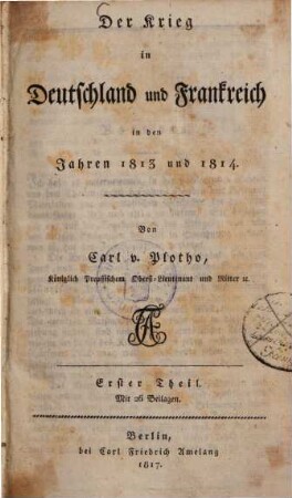 Der Krieg in Deutschland und Frankreich in den Jahren 1813 und 1814. 1