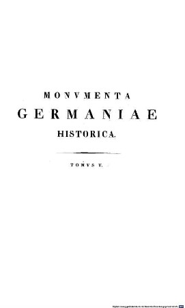 Monumenta Germaniae Historica : inde ab anno Christi quingentesimo usque ad annum millesimum et quingentesimum, 3 = 5 [des Gesamtw.]. [Annales minores aevi Saxonici. Chronica minora aevi Saxonici. Annales, chronica, historiae aevi Saxonici]