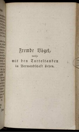 Fremde Vögel, welche mit den Turteltauben in Verwandschaft stehen.
