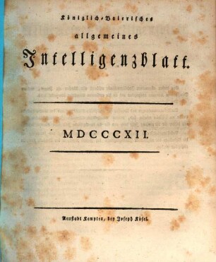 Königlich Baierisches Intelligenz-Blatt des Iller-Kreises. 1812