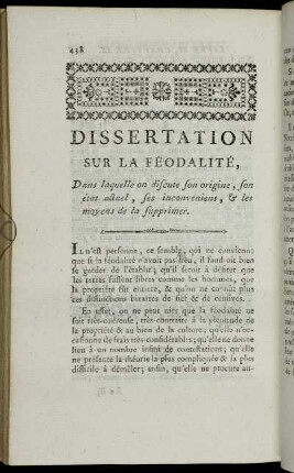 Dissertation sur La Feodalité, Dans laquelle on discute son origine, son état actuel, ses inconéniens, & les moyens de la supprimer.