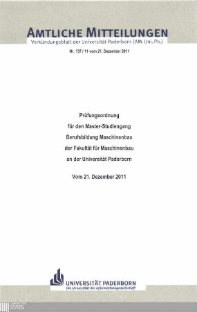 Prüfungsordnung für den Master-Studiengang Berufsbildung Maschinenbau der Fakultät für Maschinenbau an der Universität Paderborn : vom 21. Dezember 2011