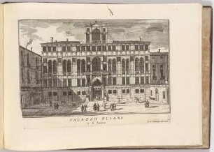 Palazzo Pisani a San Stefano (Der Palazzo Pisani in Venedig, Bl. 96 der Folge "Le Fabriche, e Vedute di Venetia")