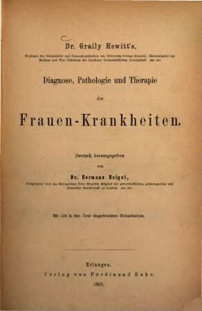 Graily Hewitt's Diagnose, Pathologie und Therapie der Frauen-Krankheiten