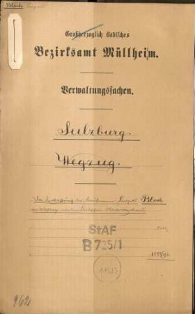 Entlassung aus dem badischen Staatsverband: Leopold Bloch, Sulzburg, nach Saarbrücken/Königreich Preußen