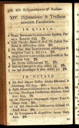 XIV. Disputationes & Tractatus omnium Facultatum.