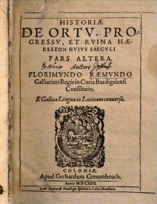 Historia De Ortv, Progressv, Et Rvina Haereseon Hvivs Saecvli, 2