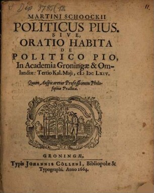 Politicus pius, s. Oratio de polit. pio