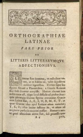Orthographiae Latinae Pars Prior de Litteris Litterarumque Adfectionibus.