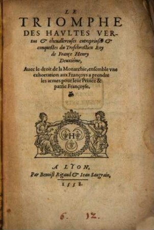 Le triomphe des haultes vertus ... du Roy Henry deuxième