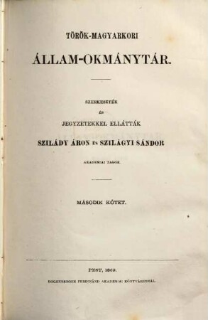 Török-magyarkori történelmi emlékek. Osztály 1, Okmánytár. 4. 1869