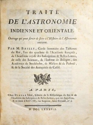 Traité de l'astronomie indienne et orientale : ouvrage qui peut servir de suite à l'histoire de l'astronomie ancienne