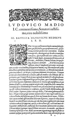 Ludovico Madio I.C. eminentissimo, Senatori iustrissimo, viro nobilissimo [...]