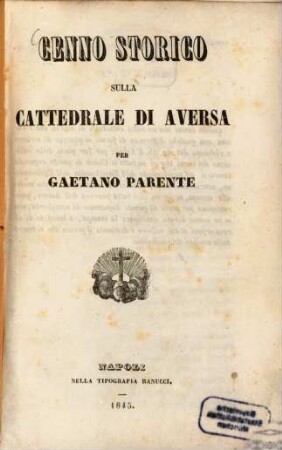 Cenno storico sulla cattedrale di Aversa per Gaetano Parente