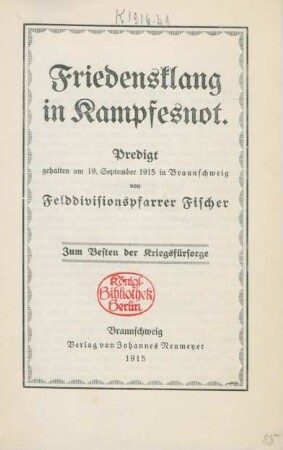 Friedensklang in Kampfesnot : Predigt gehalten am 19. September 1915 in Braunschweig