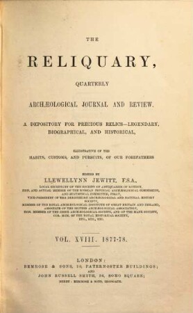 The reliquary : depository for precious relics, legendary, biographical, and historical, 18. 1877/78