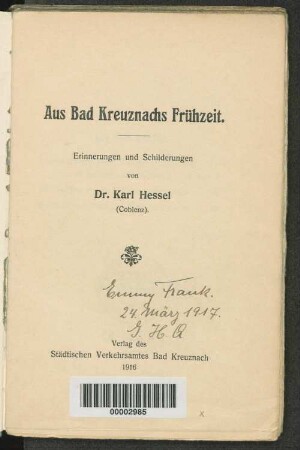 Aus Bad Kreuznachs Frühzeit : Erinnerungen und Schilderungen