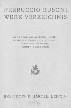 Ferruccio Busoni Werk-Verzeichnis