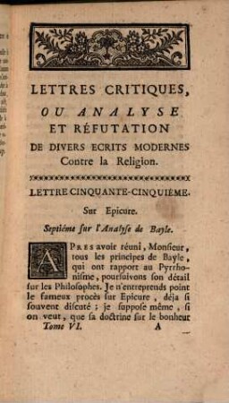 Lettres critiques ou analyse et réfutation de divers écrits modernes contre la religion, 6. Suite de l'analyse de Bayle [u.a.]