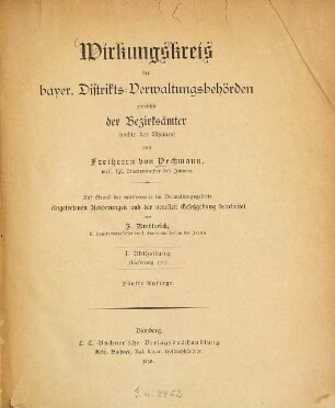 Wirkungskreis der bayer. Distrikts-Verwaltungsbehörden zunächst der Bezirksämter (rechts des Rheines), 1