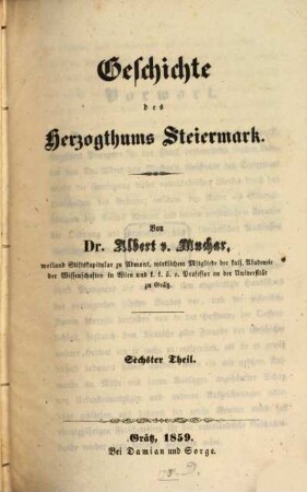 Geschichte des Herzogthums Steiermark. 6