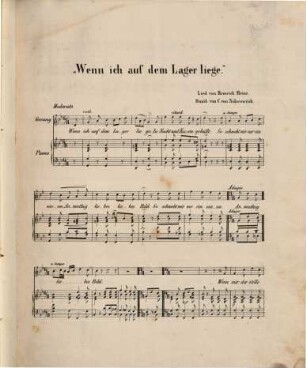 Wenn ich auf dem Lager liege : Lied [für Gesang u. Klavier] ; von Heinrich Heine