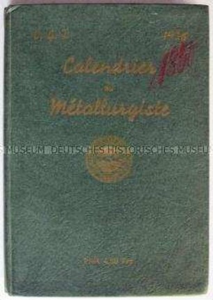 Kalender für Metallarbeiter in deutscher und französischer Sprache für das Jahr 1938