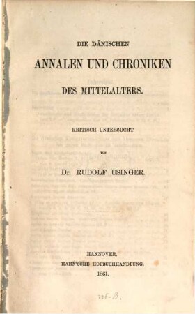 Die dänischen Annalen und Chroniken des Mittelalters