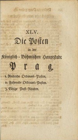 XLV. Die Posten in der Königlich-Böhmischen Hauptstadt Prag.