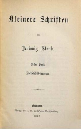 Kleinere Schriften, 1. Reiseschilderungen