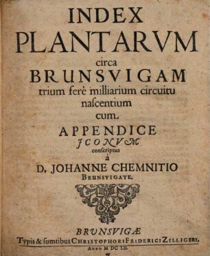 Index Plantarum circa Brunsvigam trium fere milliarium circuitu nascentium : cum Appendice Iconum