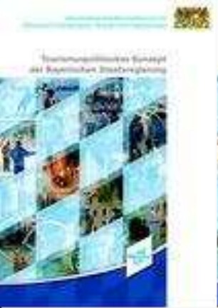 Tourismuspolitisches Konzept der Bayerischen Staatsregierung