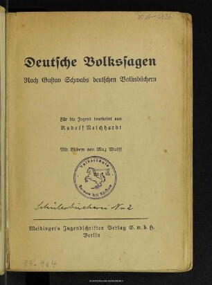 Deutsche Volkssagen : nach Gustav Schwabs deutschen Volksbüchern