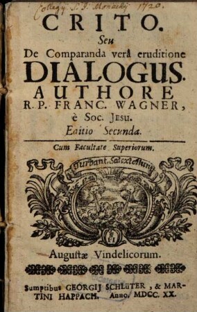 Crito Seu De Comparanda vera eruditione Dialogus