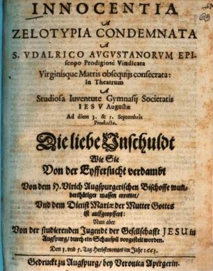 Innocentia a Zelotypia condemnata à S. Udalrico Episc. August. vidicata