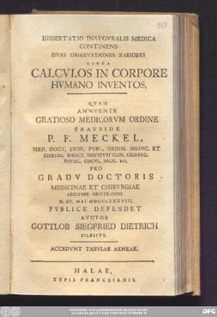 Dissertatio Inavgvralis Medica Continens Dvas Observationes Rariores Circa Calcvlos In Corpore Hvmano Inventos