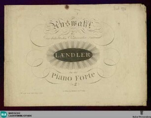 2: Auswahl der beliebtesten Oesterreichischer National Laendler : für das Piano Forte