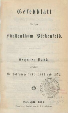 6.1870/72: Gesetzblatt für das Fürstenthum Birkenfeld
