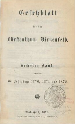 6.1870/72: Gesetzblatt für das Fürstenthum Birkenfeld