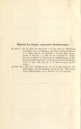 Während des Druckes eingetretene Veränderungen